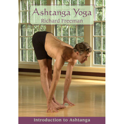 Introduction to Ashtanga Yoga by Richard Freeman