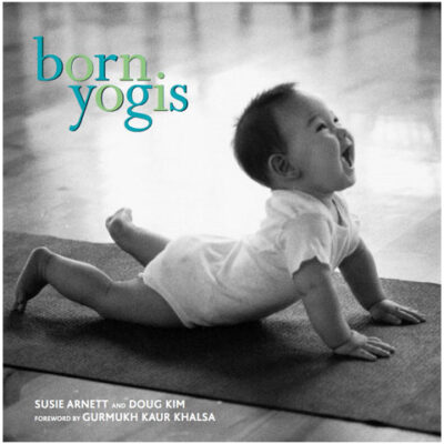 Born Yogis by Susie Arnett