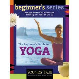 The Beginner's Guide to Yoga with Shiva Rea