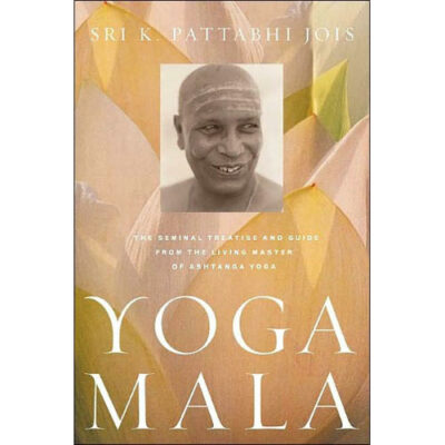 Yoga Mala by Sri K. Pattabhi Jois